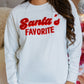 Santa's Favorite Sweatshirt