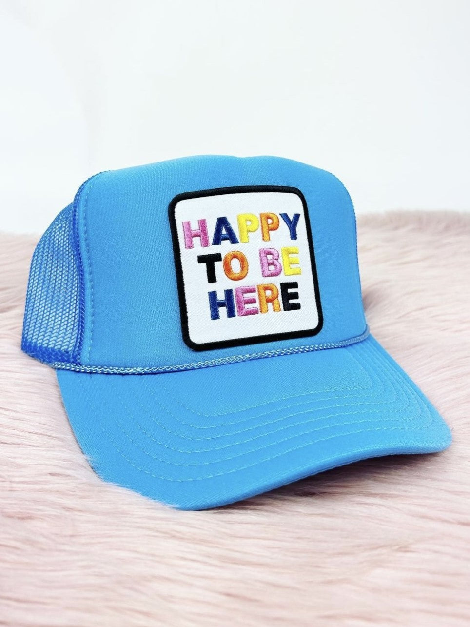Happy to be Here Trucker Hat